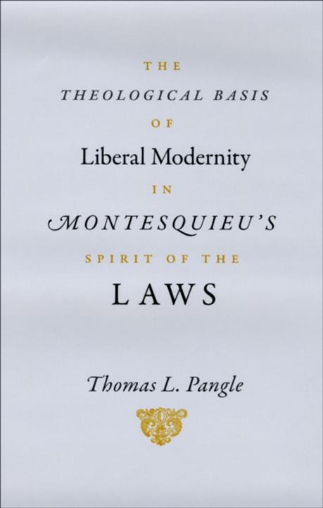 Theological Basis of Liberal Modernity in Montesquieu's "Spirit of the Laws"
