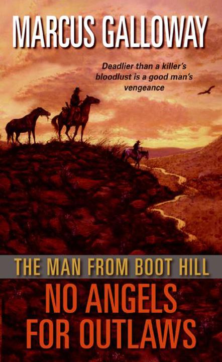 The Man From Boot Hill: No Angels for Outlaws