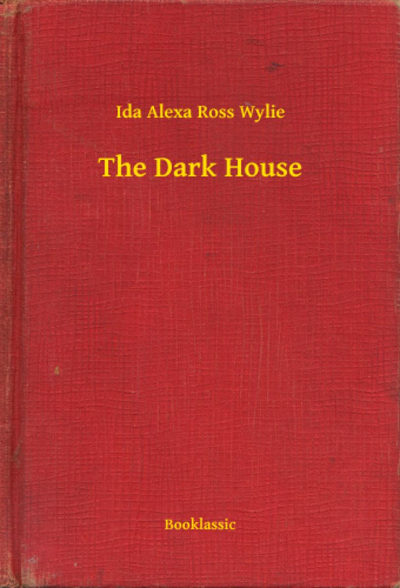 The Dark House