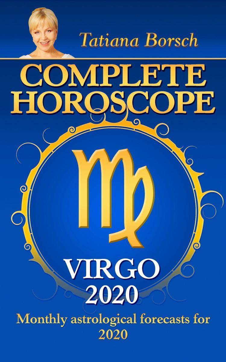 Complete Horoscope VIRGO 2020: Astrological forecasts for 2020