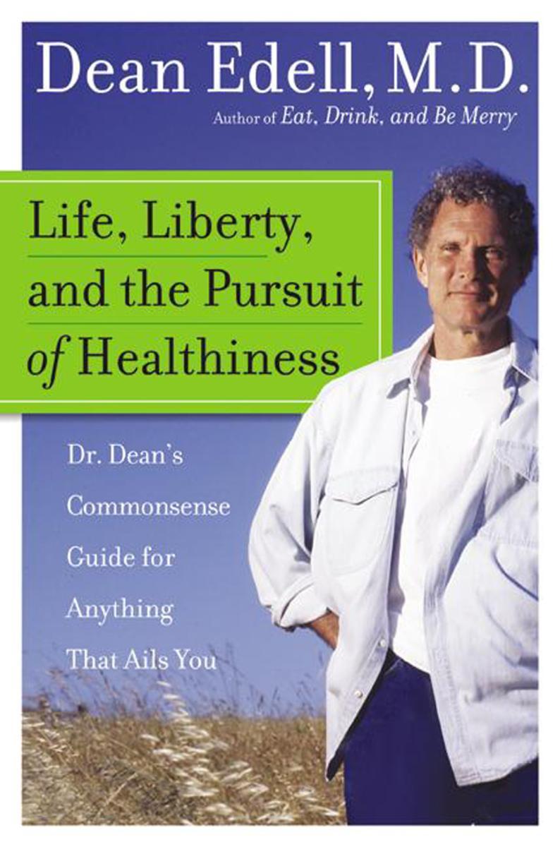 Life, Liberty, and the Pursuit of Healthiness