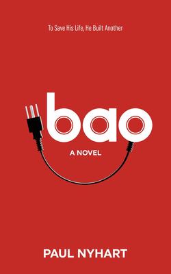 Bao: A Novel