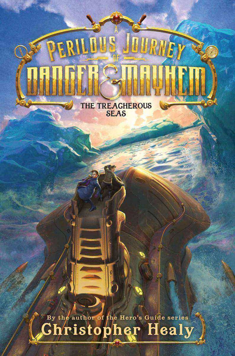 A Perilous Journey of Danger and Mayhem #2: The Treacherous Seas