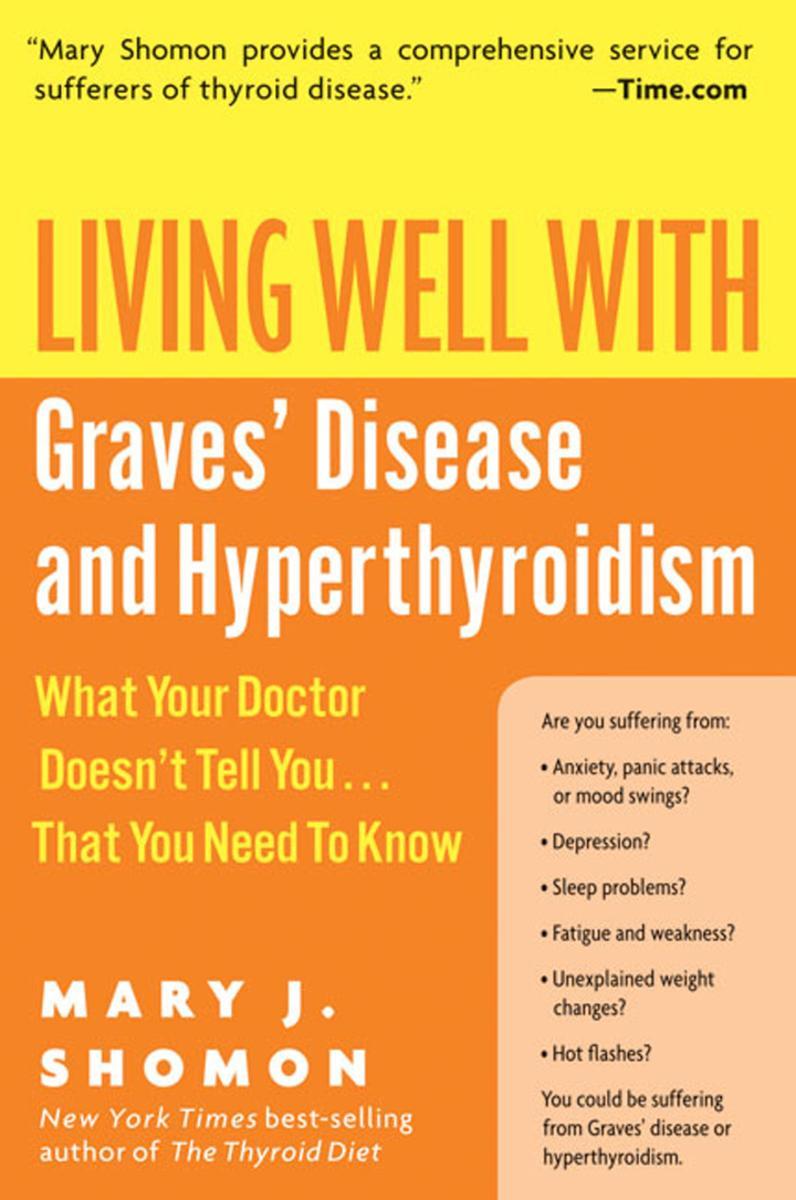 Living Well with Graves' Disease and Hyperthyroidism