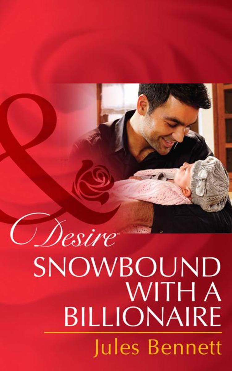 Snowbound with a Billionaire (Mills & Boon Desire) (Billionaires and Babies, Boo
