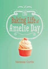 Baking Life of Amelie Day
