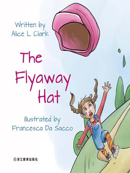 The Flyaway Hat 远走高飞的帽子