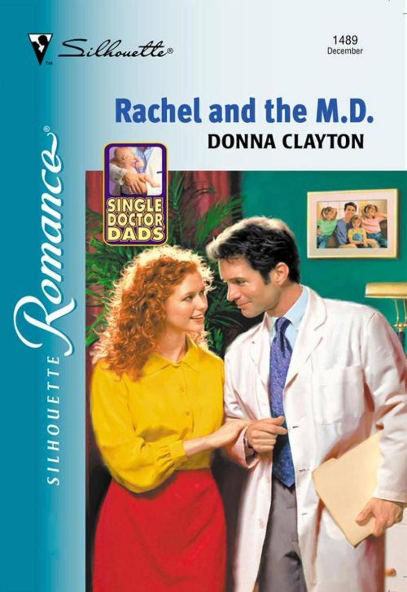 Rachel And The M.d. (Mills & Boon Silhouette)