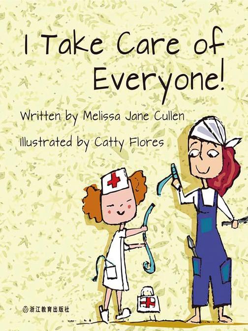 I Take Care of Everyone! 我照顾身边的每个人！