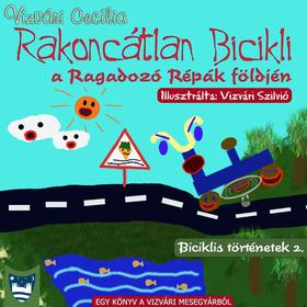 Rakoncátlan Bicikli a Ragadozó Répák f?ldjén