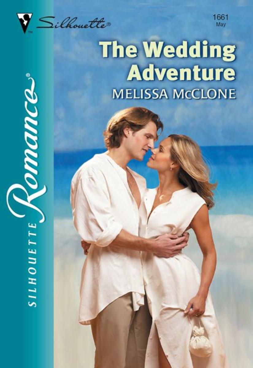 The Wedding Adventure (Mills & Boon Silhouette)