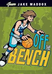 Jake Maddox: Off the Bench
