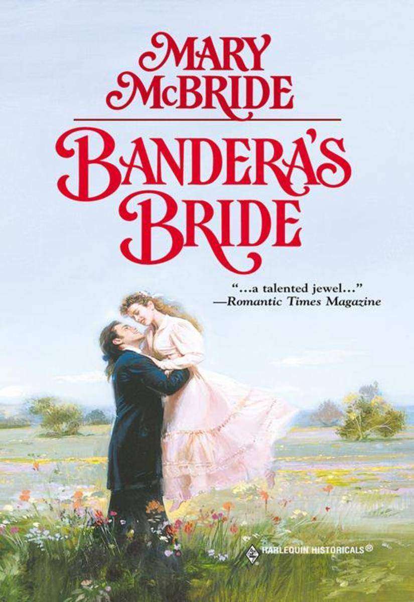 Bandera's Bride (Mills & Boon Historical)
