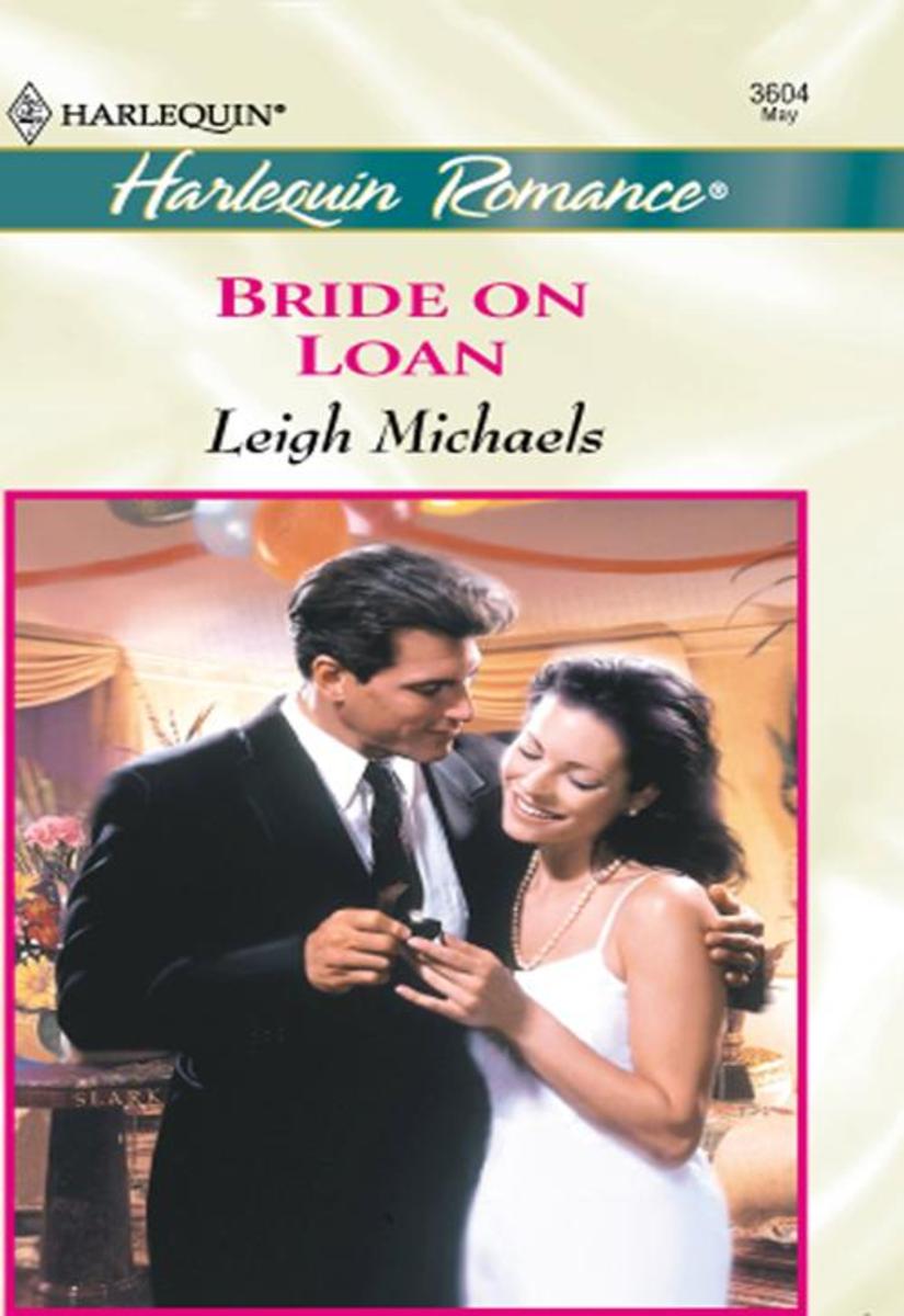 Bride On Loan (Mills & Boon Cherish)