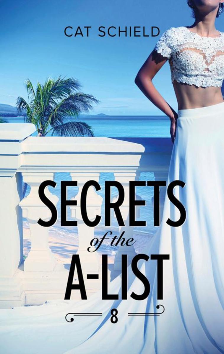 Secrets Of The A-List (Episode 8 Of 12) (Mills & Boon M&B) (A Secrets of the A-L
