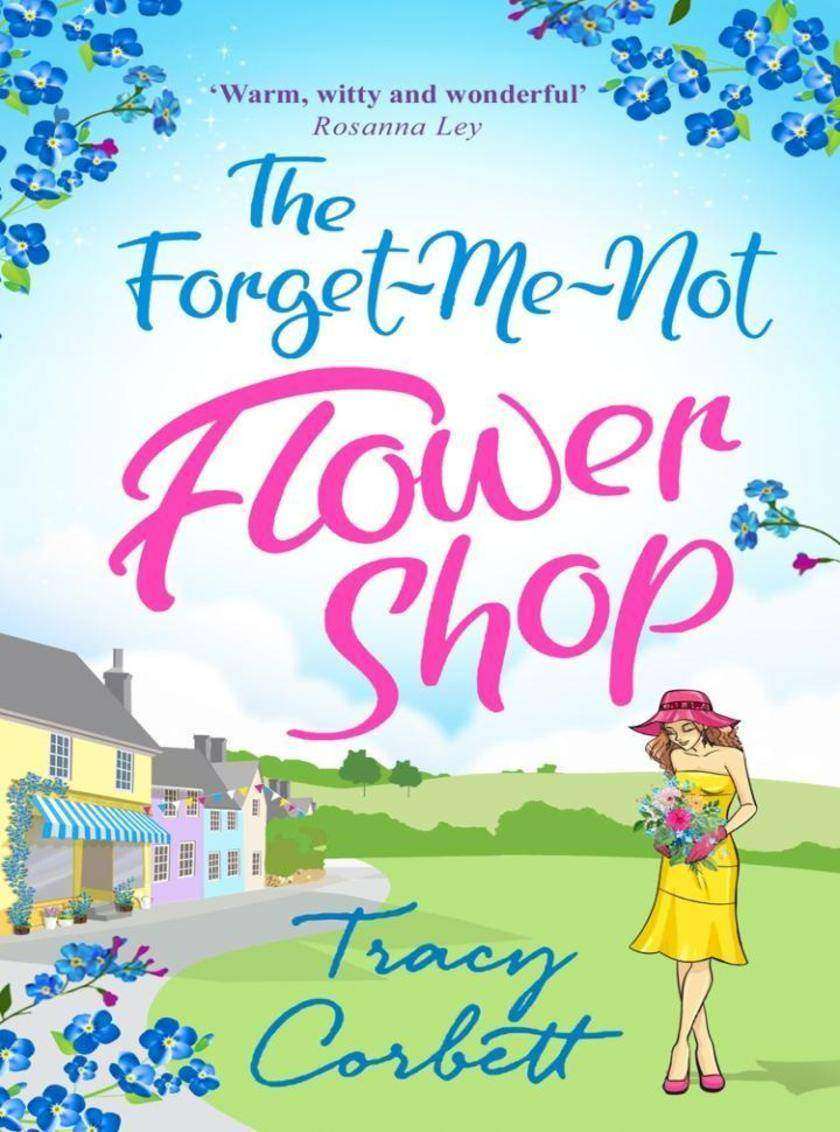 The Forget-Me-Not Flower Shop: The feel-good romantic comedy to read this summer