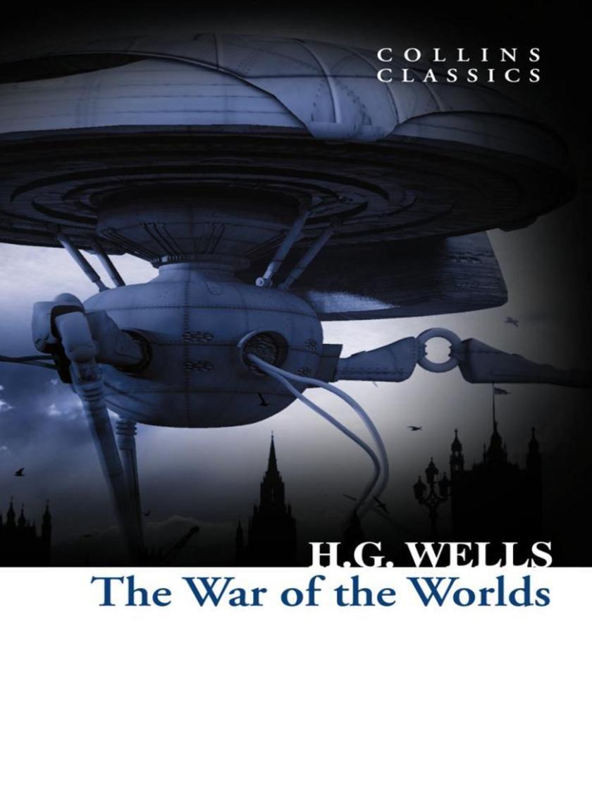 The War of the Worlds (Collins Classics)