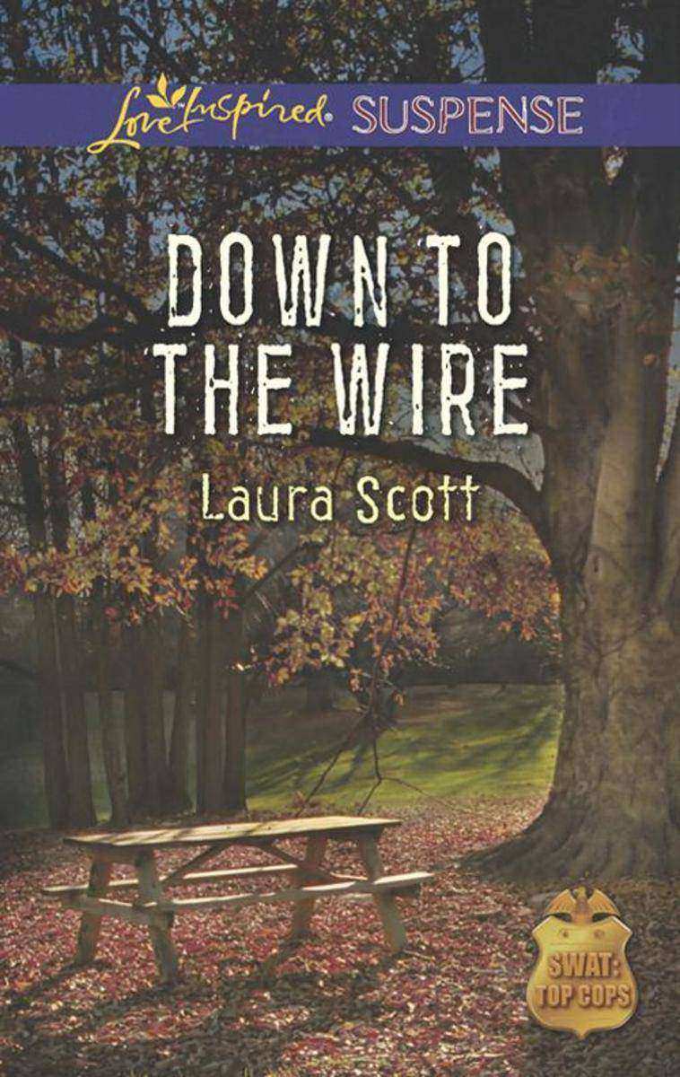 Down to the Wire (Mills & Boon Love Inspired Suspense) (SWAT: Top Cops, Book 2)