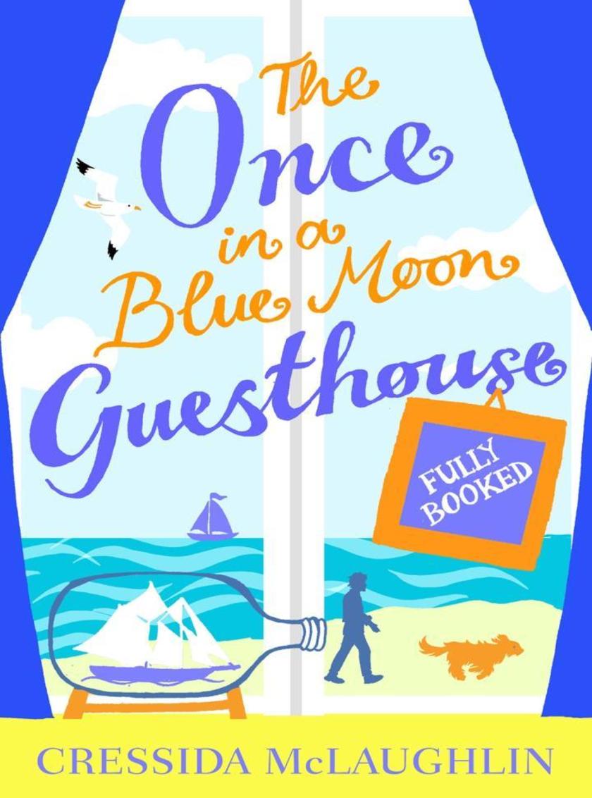 Fully Booked – Part 2 (The Once in a Blue Moon Guesthouse, Book 2)