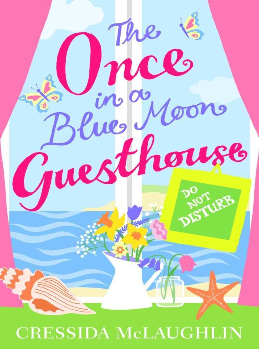 Do Not Disturb – Part 3 (The Once in a Blue Moon Guesthouse, Book 3)