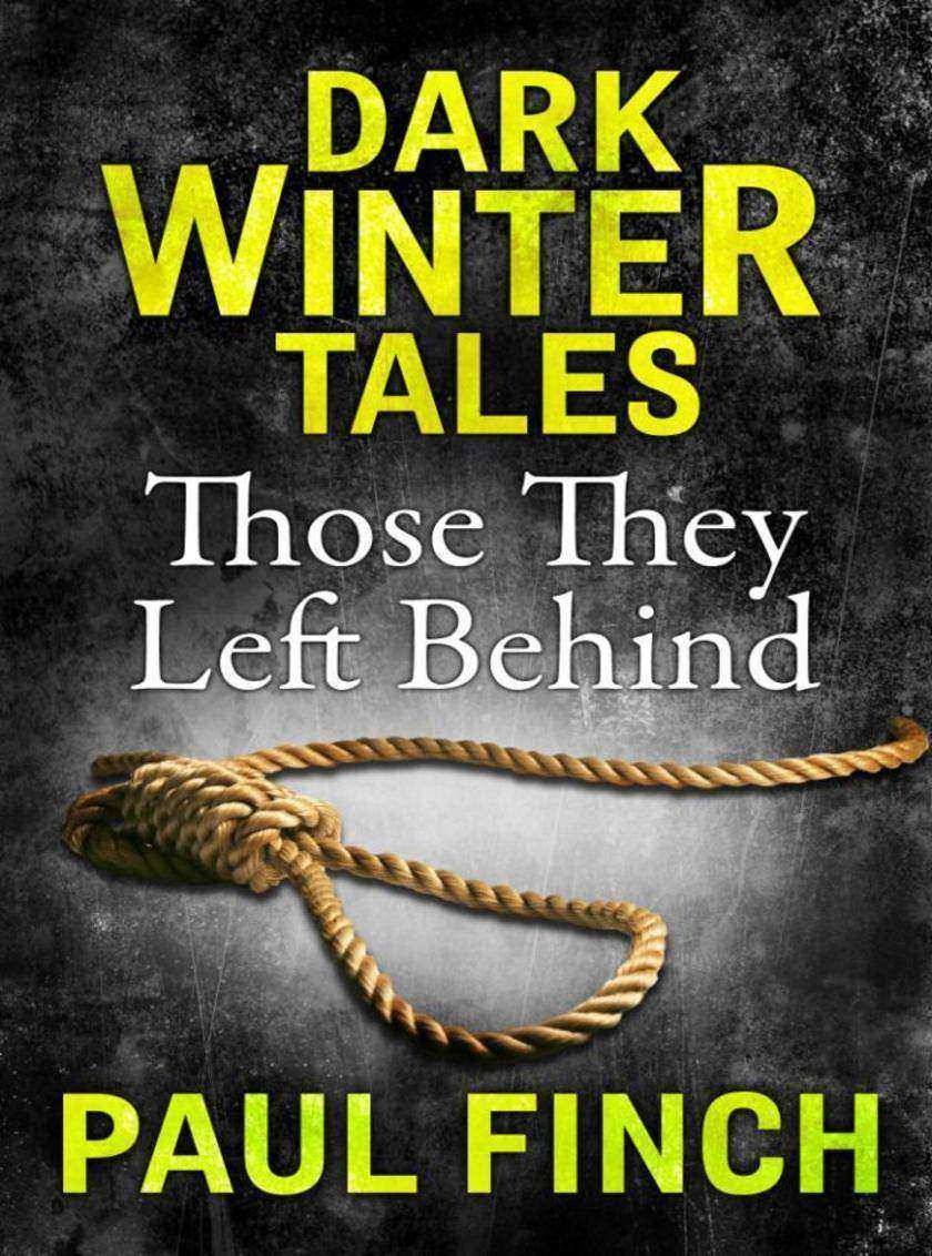 Those They Left Behind (Dark Winter Tales)