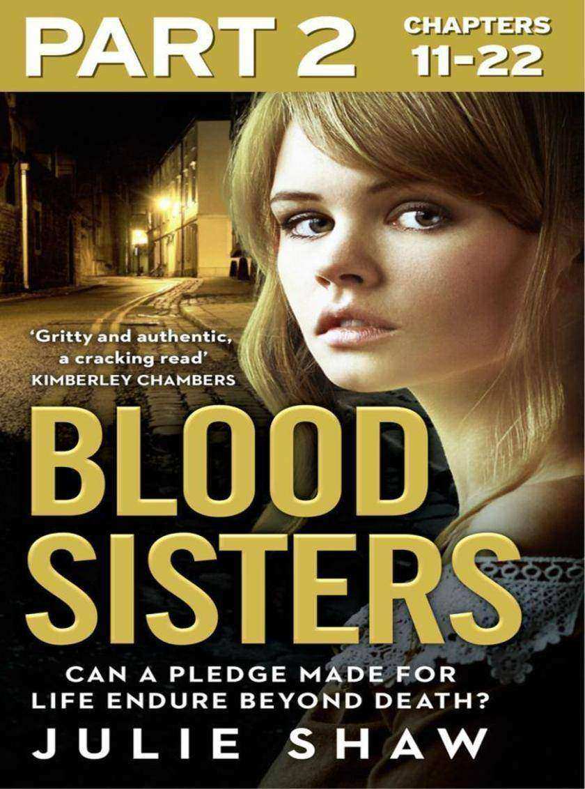 Blood Sisters: Part 2 of 3: Can a pledge made for life endure beyond death?