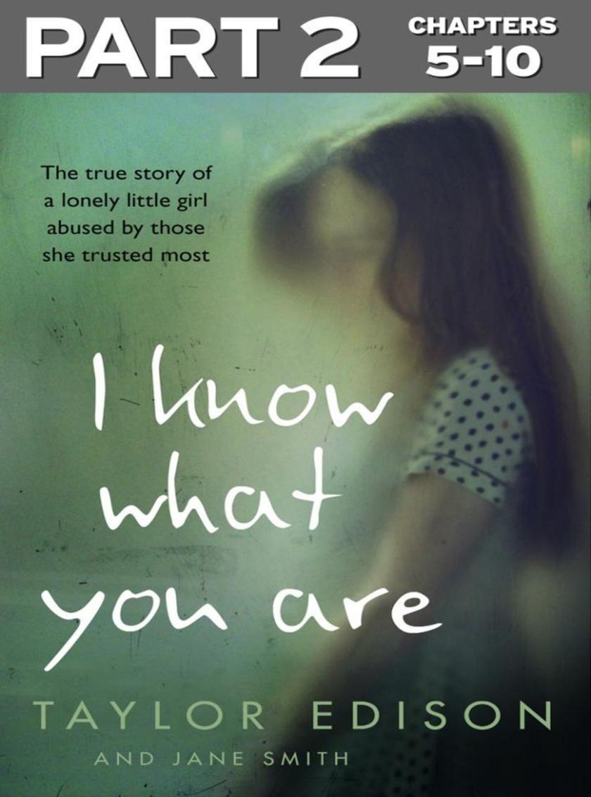 Part 2 of 3: The true story of a lonely little girl abused by those she trusted
