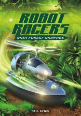 Robot Racers: Rain Forest Rampage