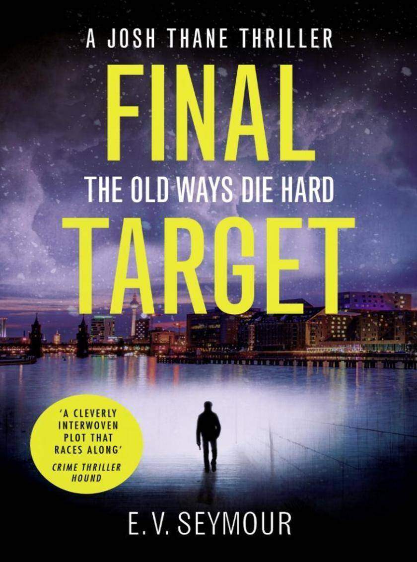 Final Target (Josh Thane Thriller, Book 2)