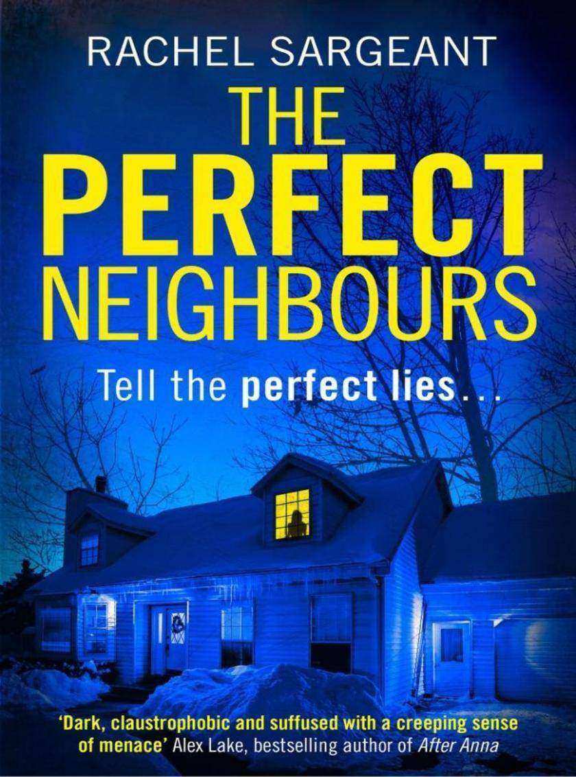The Perfect Neighbours: A gripping psychological thriller with an ending you won