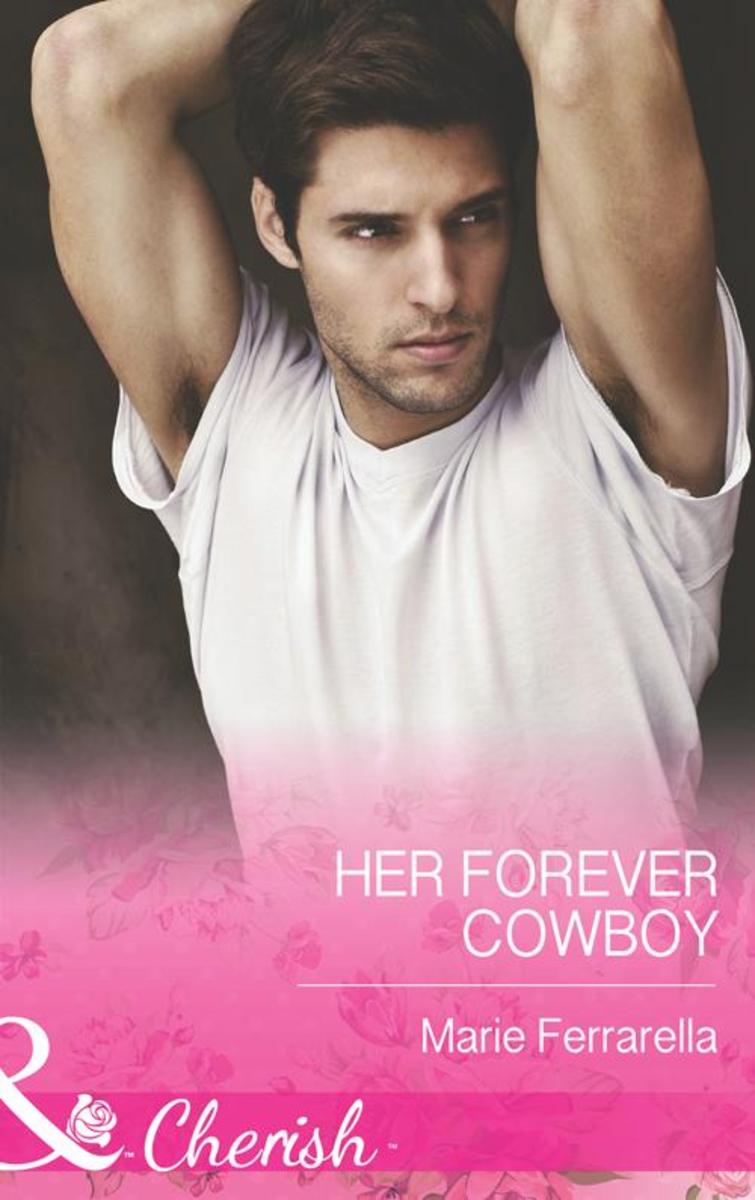 Her Forever Cowboy (Mills & Boon Cherish) (Forever, Texas, Book 10)