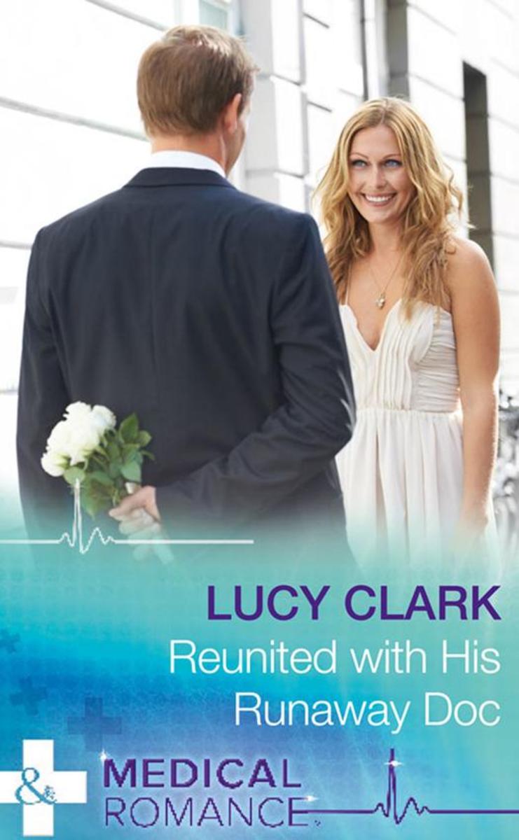 Reunited With His Runaway Doc (Mills & Boon Medical) (The Lewis Doctors, Book 1)