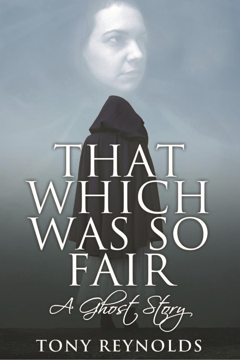 That Which Was So Fair - A Ghost Story