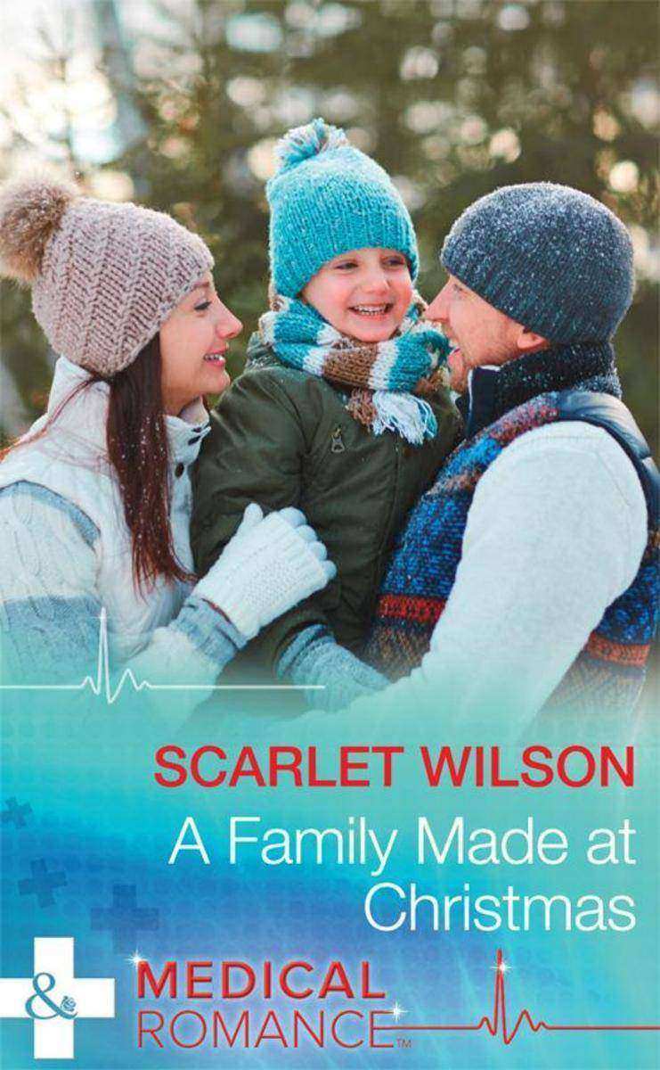 A Family Made At Christmas (Mills & Boon Medical)
