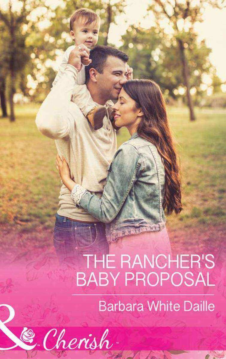 The Rancher's Baby Proposal (Mills & Boon Cherish) (The Hitching Post Hotel, Boo