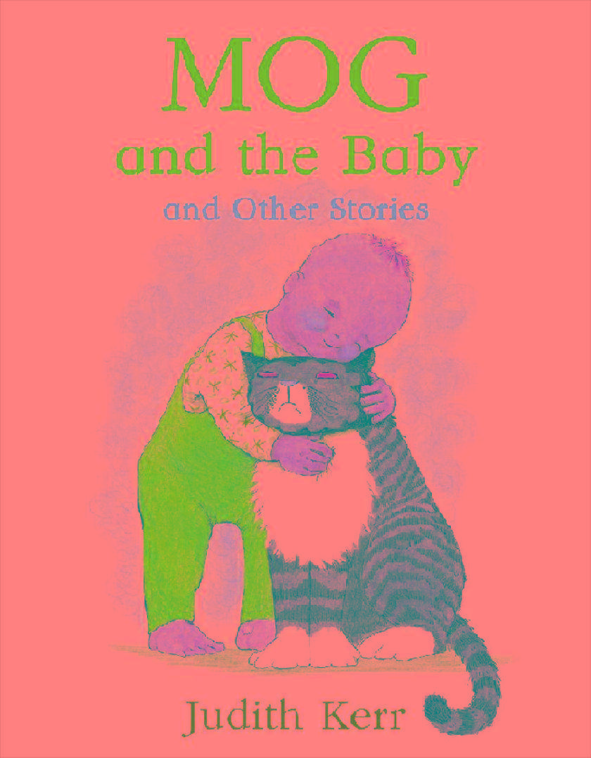 Mog and the Baby and Other Stories