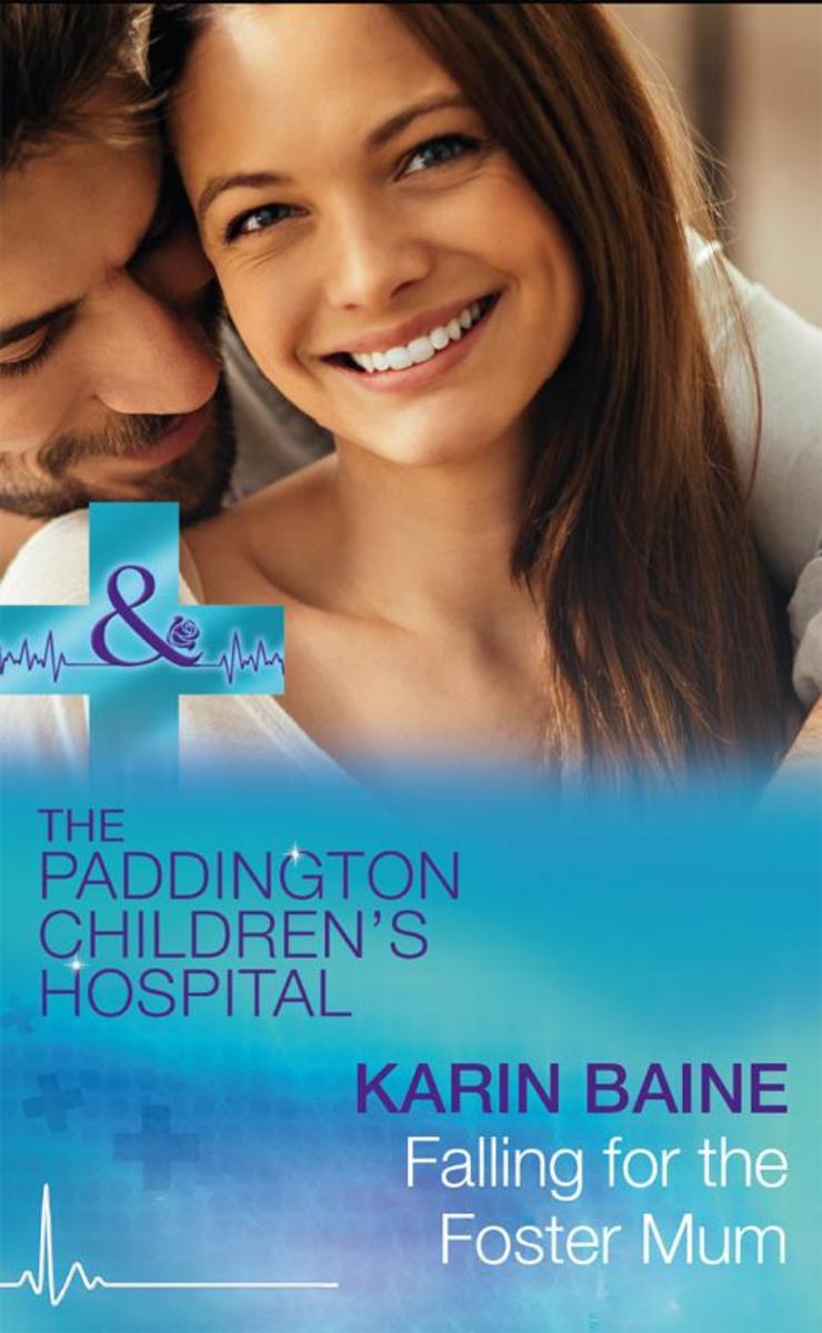 Falling For The Foster Mum (Mills & Boon Medical) (Paddington Children’s Hospita