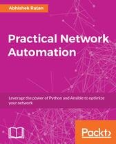Practical Network Automation: Leverage the power of Python and Ansible to optimi