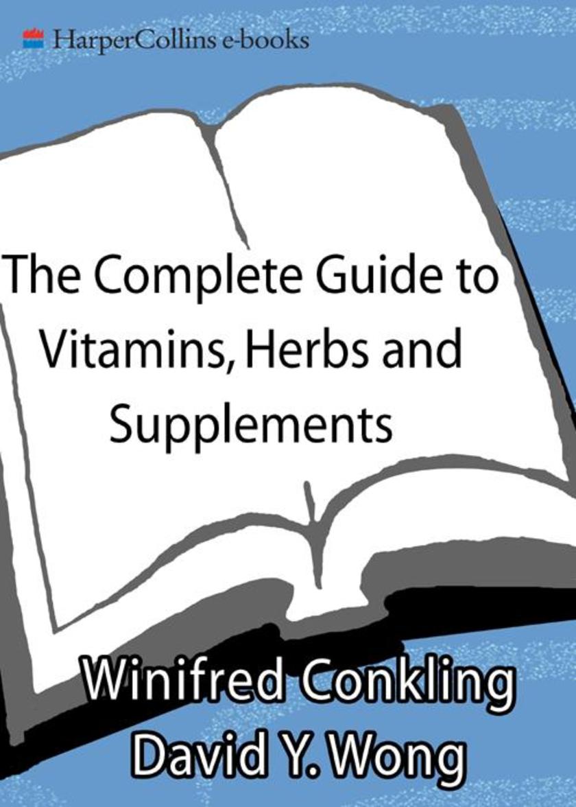The Complete Guide to Vitamins, Herbs, and Supplements