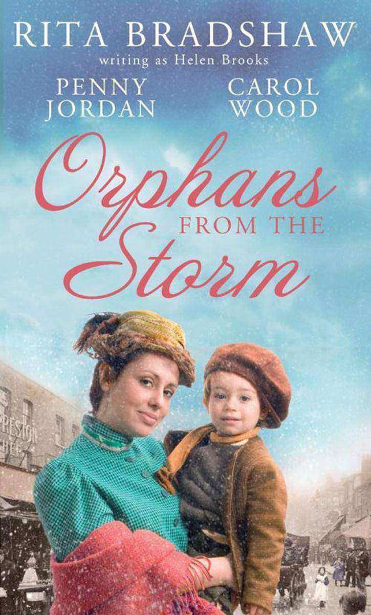 Orphans from the Storm: Bride at Bellfield Mill / A Family for Hawthorn Farm / T