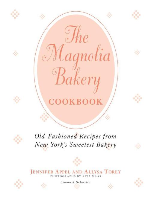 The Magnolia Bakery Cookbook