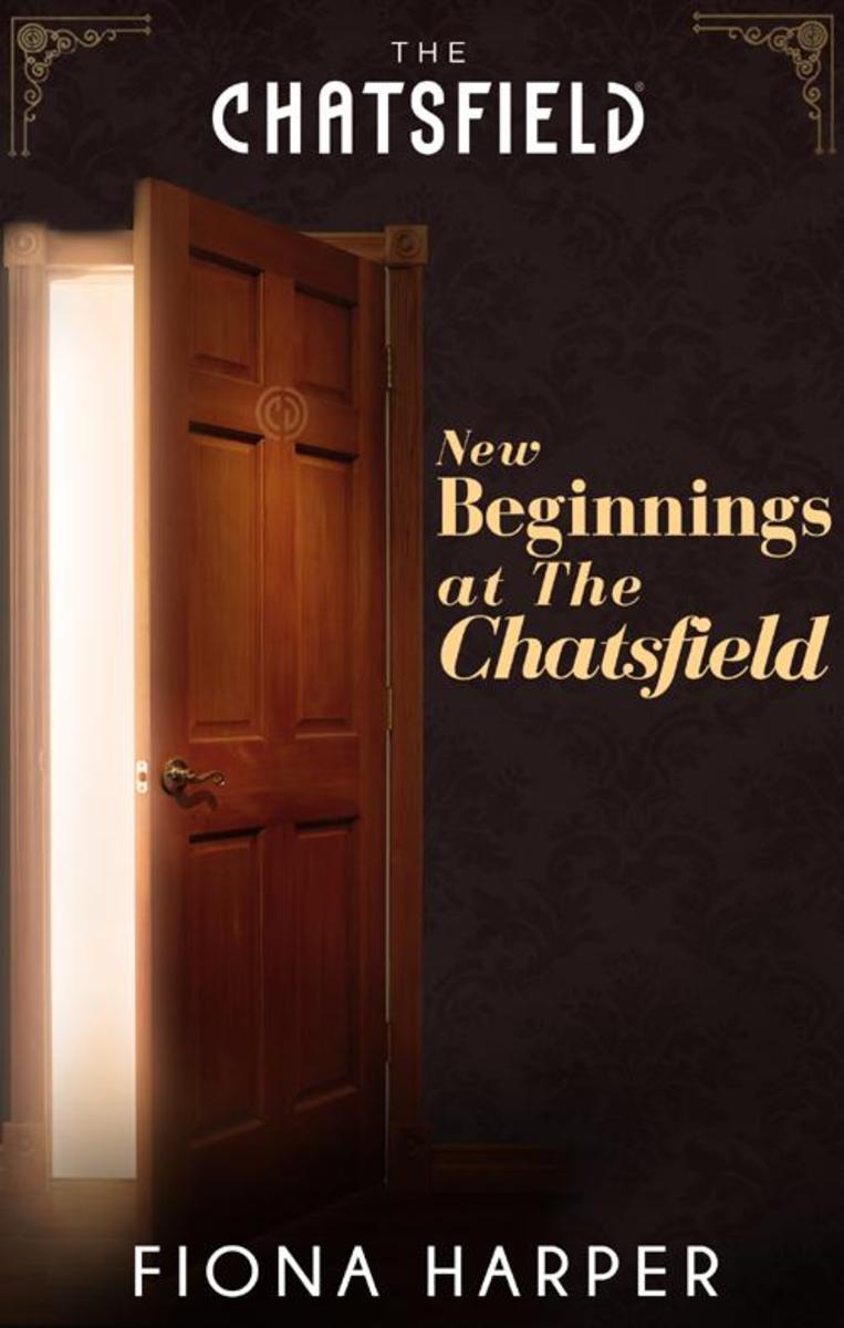 New Beginnings at The Chatsfield (A Chatsfield Short Story, Book 11)