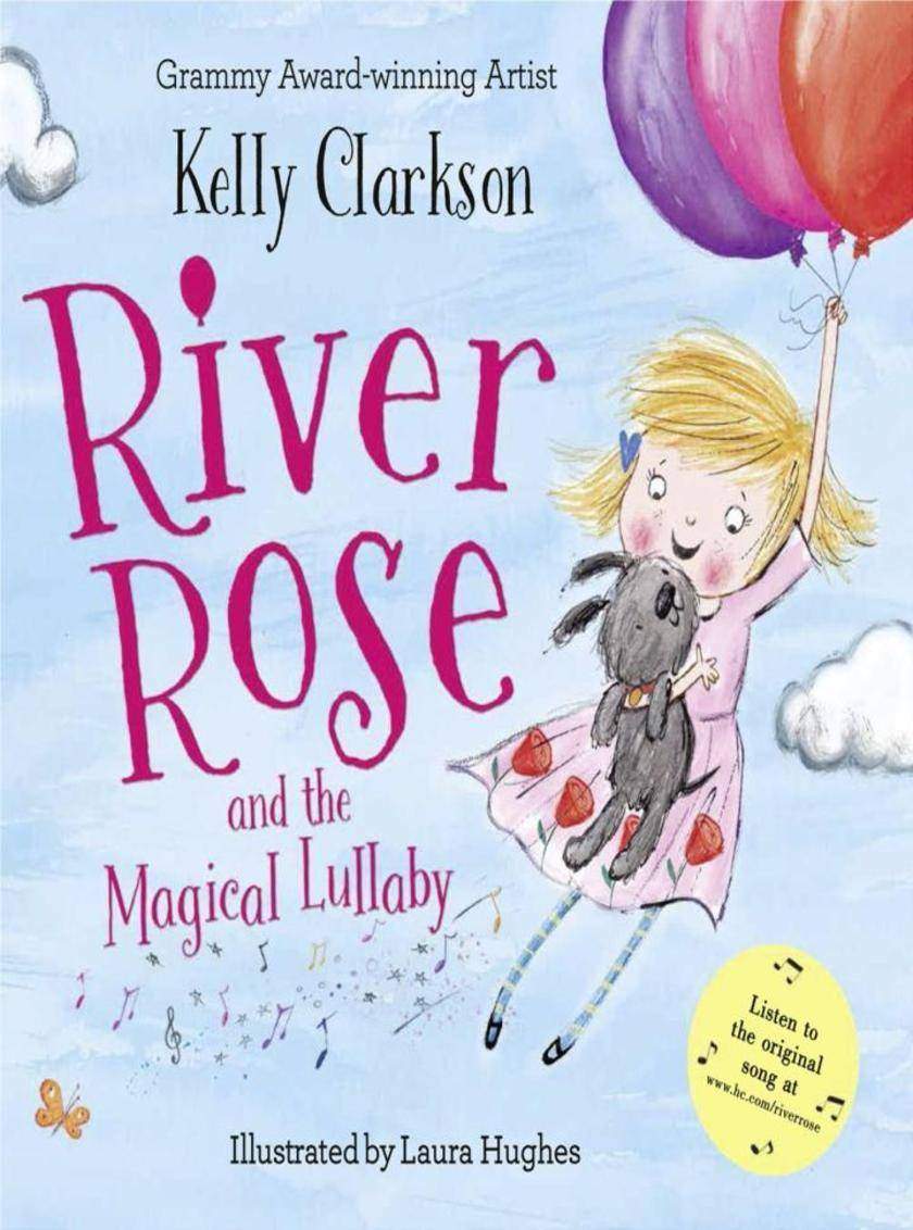 River Rose and the Magical Lullaby