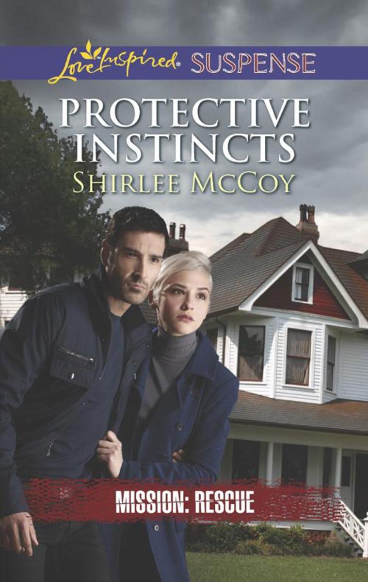 Protective Instincts (Mills & Boon Love Inspired Suspense) (Mission: Rescue, Boo