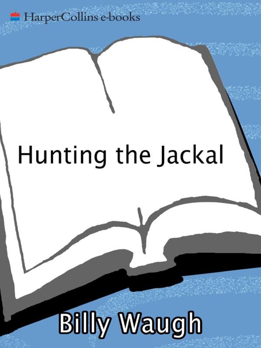 Hunting the Jackal
