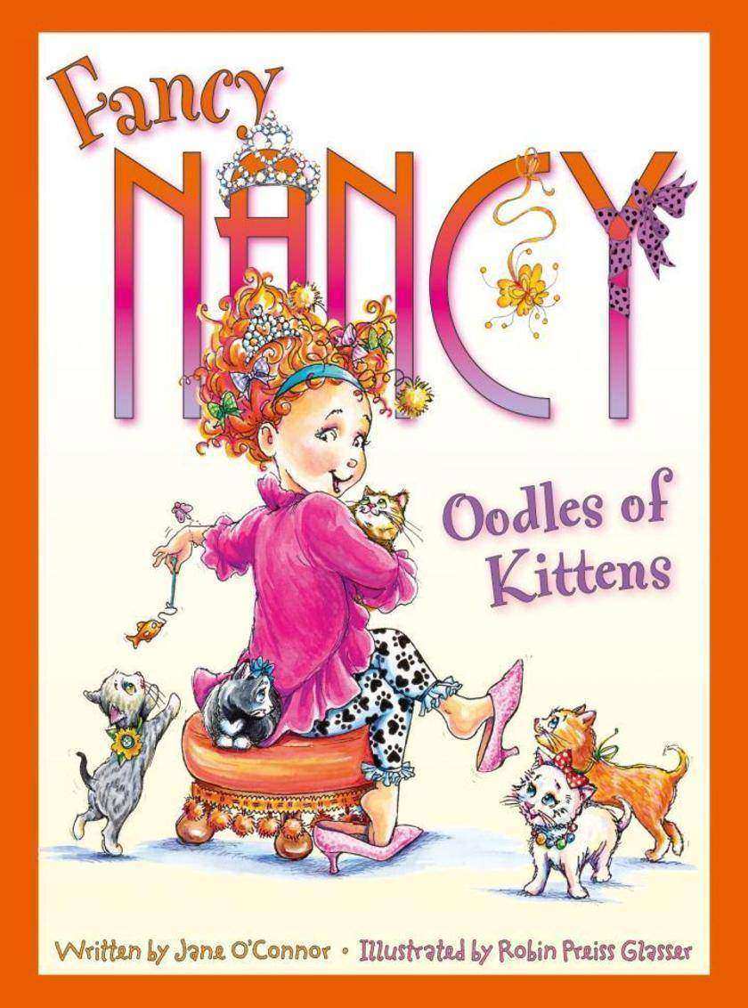 Oodles of Kittens (Fancy Nancy)