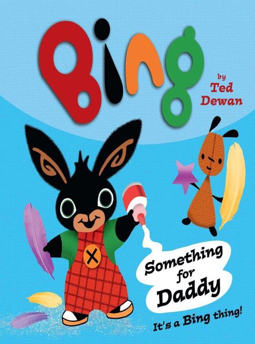 Something For Daddy (Bing)