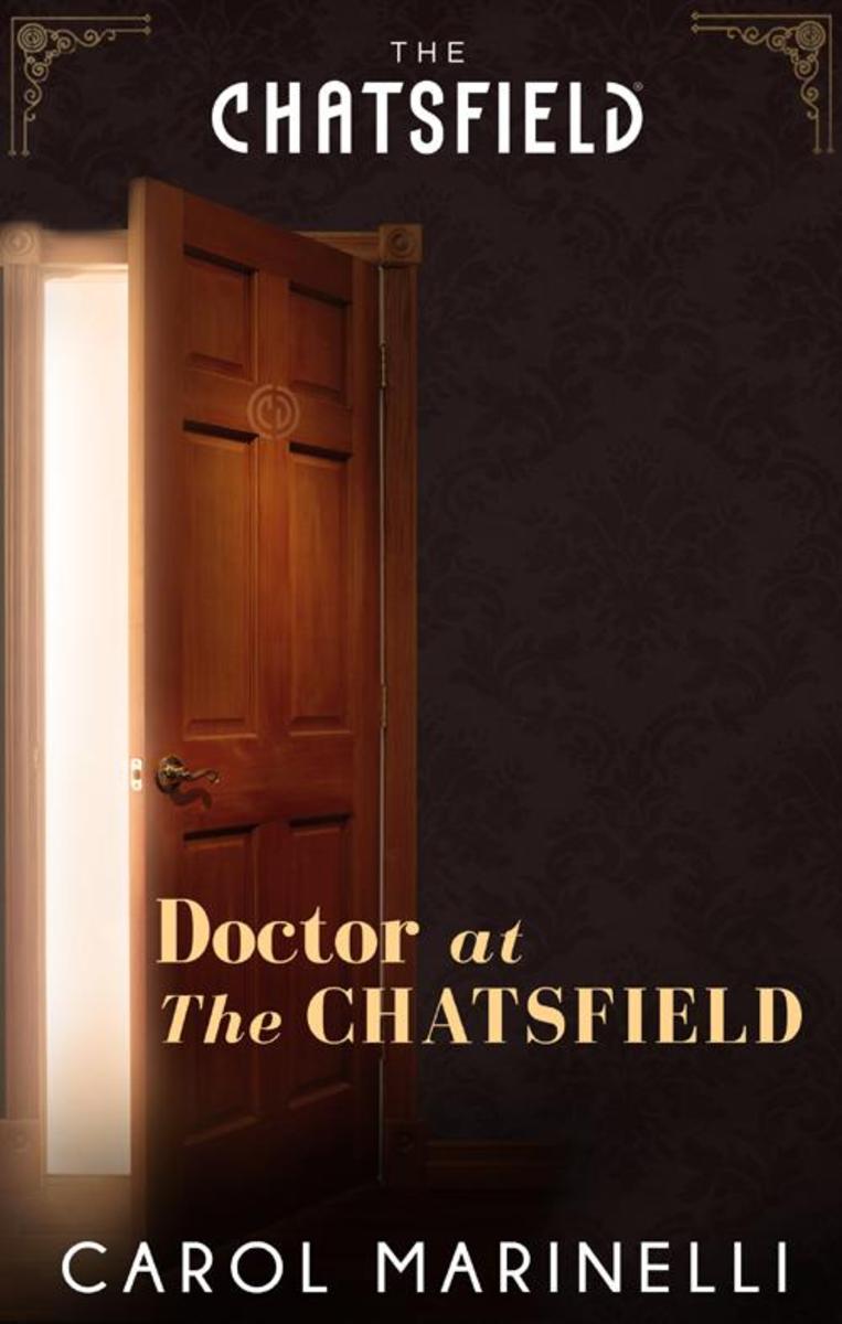Doctor at The Chatsfield (A Chatsfield Short Story, Book 10)