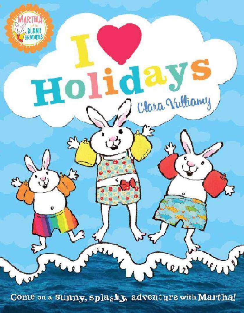 I Heart Holidays (Martha and the Bunny Brothers)