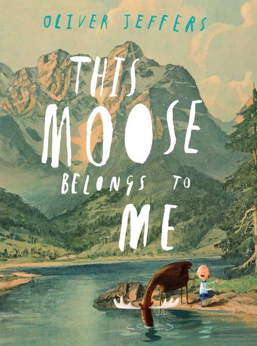 This Moose Belongs to Me